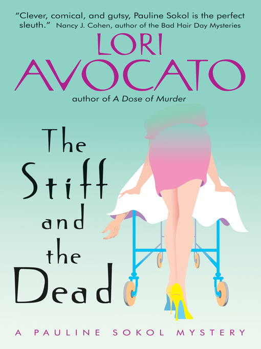 Title details for The Stiff and the Dead by Lori Avocato - Available